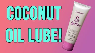 Product Review - CalExotics Luvmor Naturals Coconut-Based Lubrication